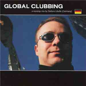 Stefano Libelle - Global Clubbing - Germany download free