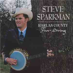 Steve Sparkman - Harlan County Five-String download mp3 flac