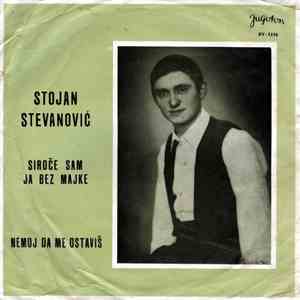 Stojan Stevanović - Siroče Sam Ja Bez Majke download free