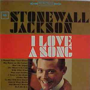 Stonewall Jackson - I Love A Song download free