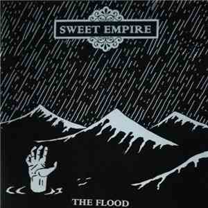 Sweet Empire - The Flood download free Sweet Empire - The Flood download mp3 flac
