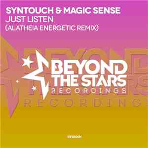 Syntouch & Magic Sense - Just Listen (Alatheia Energetic Remix) download free