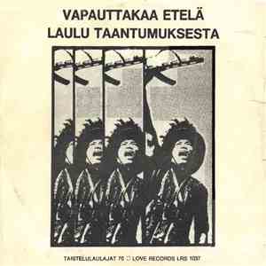 Taistelulaulajat 70 - Vapauttakaa Etelä / Laulu Taantumuksesta download free
