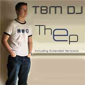 TBM DJ - The EP download free