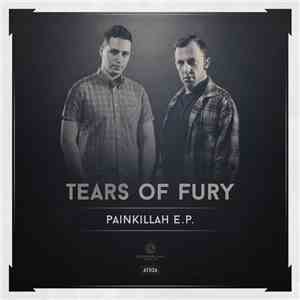 Tears Of Fury - Painkillah E.P. download free