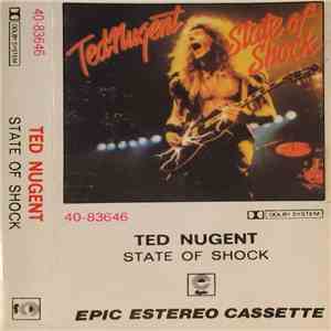 Ted Nugent - State Of Shock download free