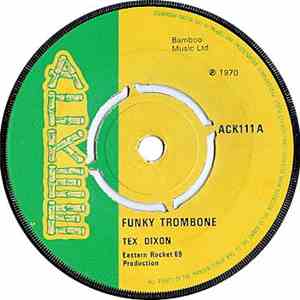 Tex Dixon  - Funky Trombone / Crying Horn download free