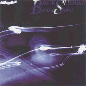 The Backsliders - Bend Or Stand download free