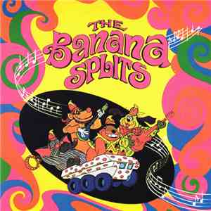 The Banana Splits / The Beagles  - We're The Banana Splits / Here Come The Beagles download free