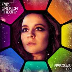 The Big Crunch Theory - Arrows EP download free