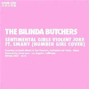 The Bilinda Butchers - Sentimental Girls Violent Joke download free