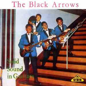The Black Arrows - Solid Sound In Guitars download free