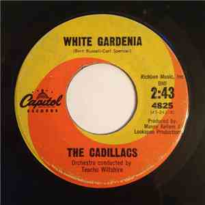 The Cadillacs - White Gardenia / Groovy Groovy Love download free