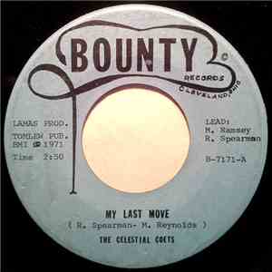 The Celestial Coets - My Last Move / Never Grow Old download free