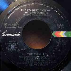 The Chi-Lites - The Coldest Days Of My Life download free