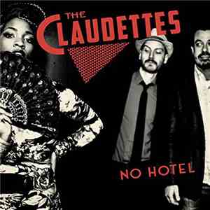 The Claudettes - No Hotel download free