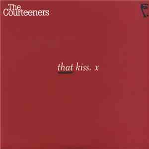 The Courteeners - That Kiss download free