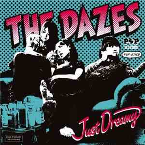 The Dazes - Just Dreamy download free