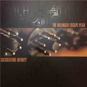 The Dillinger Escape Plan - Calculating Infinity download free