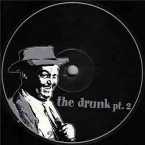 The Drunk - Re-Edits Pt. 2 download free