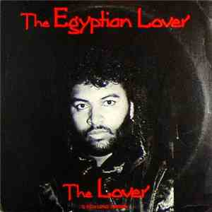 The Egyptian Lover - The Lover download free