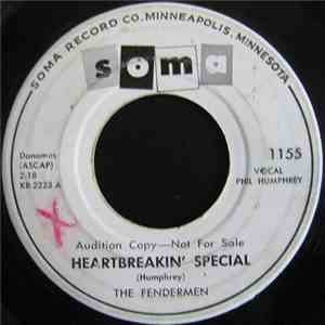 The Fendermen - Heartbreakin' Special / Can't You Wait download free