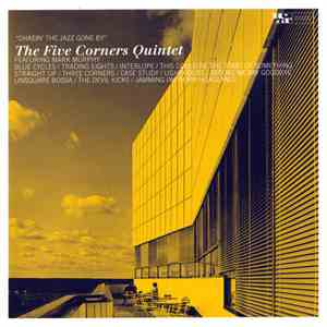 The Five Corners Quintet Featuring Mark Murphy - Chasin’ The Jazz Gone By download free