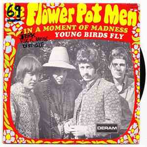 The Flower Pot Men - In A Moment Of Madness download free