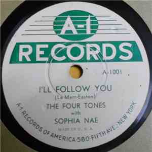 The Four Tones, Sophia Nae - I'll Follow You / Do, Do, Baby download free