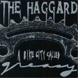The Haggard - A Bike City Called Greasy download free