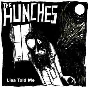 The Hunches - Lisa Told Me download free