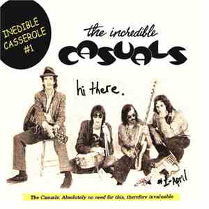The Incredible Casuals - Hi There download free
