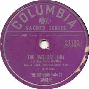 The Johnson Family Singers - The Sweetest Gift (A Mother's Smile) download free