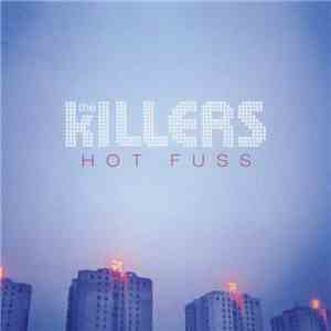 The Killers - Hot Fuss download free