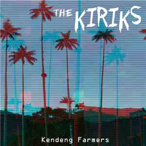 The Kiriks - Kendeng Farmers download free