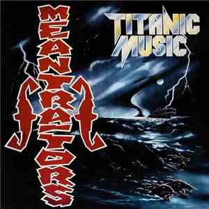 The Meantraitors - Titanic Music download free