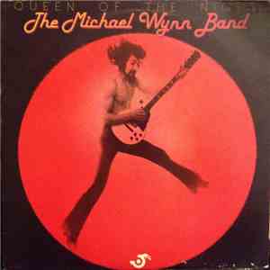 The Michael Wynn Band - Queen Of The Night download free