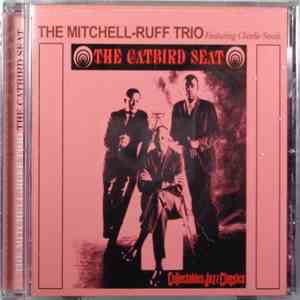 The Mitchell-Ruff Trio - The Catbird Seat download free