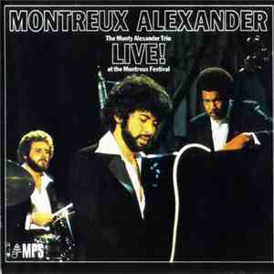 The Monty Alexander Trio - Montreux Alexander - Live! At The Montreux Festival download free