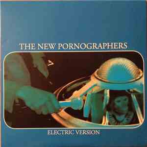 The New Pornographers - Electric Version download free