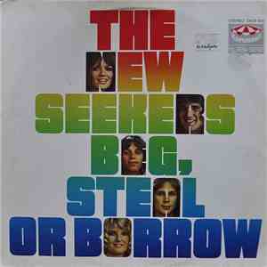 The New Seekers - Beg, Steal Or Borrow download free