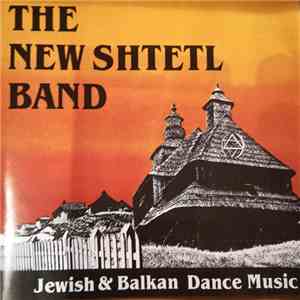 The New Shtetl Band - Jewish & Balkan Dance Music download free