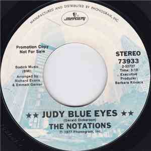The Notations - Judy Blue Eyes / I Can Testify (Good Things Come To Those Who Wait) download free