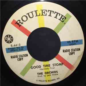 The Orchids  - Good Time Stomp / Pony Walk download free