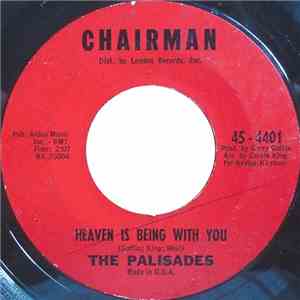 The Palisades - Heaven Is Being With You / Make The Night A Little Longer download free
