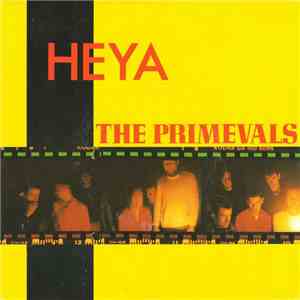 The Primevals - Heya download free