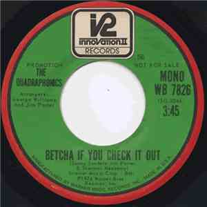 The Quadraphonics - Betcha If You Check It Out download free
