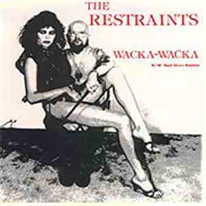 The Restraints - Wacka-Wacka download free