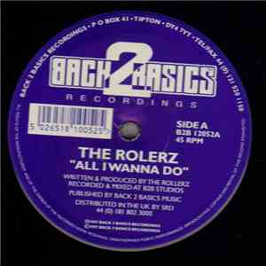 The Rolerz - All I Wanna Do / None download free