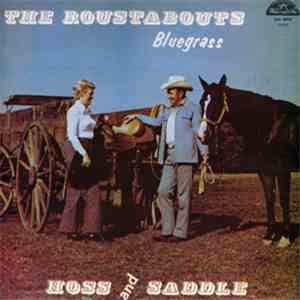 The Roustabouts  - Hoss And Saddle download free